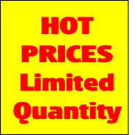 HOT
PRICES
Limited 
Quantity
